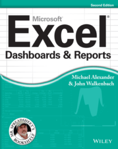 Excel Dashboards and Reports 2nd Edition by Michael Alexander and John Walkenbach