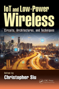 IoT and Low Power Wireless Circuits