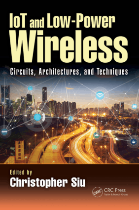 IoT and Low Power Wireless Circuits Architectures