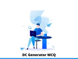 Free GENERATORS Multiple choice Questions and Answers